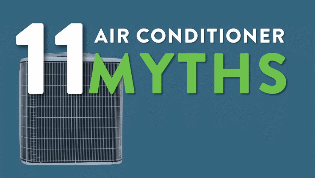 Common Myths About Your Air Conditioner